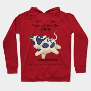 Born in the Year of the Ox 2009 Hoodie